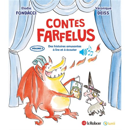 Contes farfelus : des histoires amusantes à lire et à écouter, Vol. 2, Contes farfelus : des histoires amusantes à lire et à écouter, 2