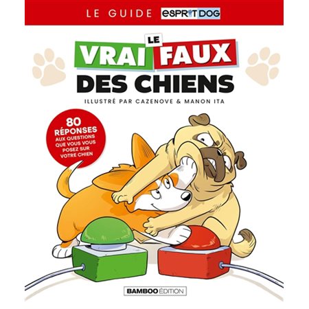 Le vrai faux des chiens