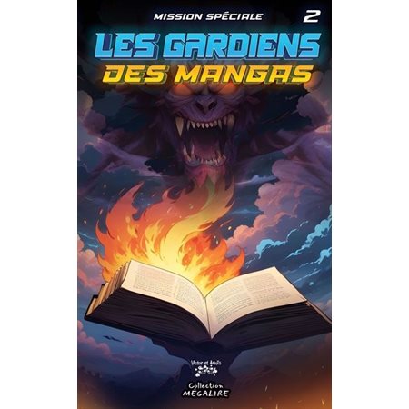 Mission spéciale, Les gardiens des mangas, 2 (6-9 ANS)