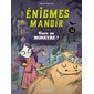 Gare au monstre ! : 6-7 ans, Enigmes au manoir