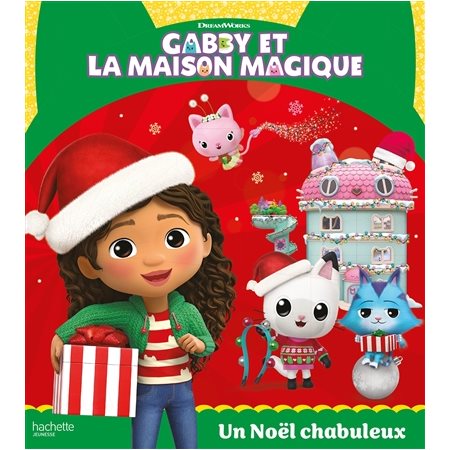 Un Noël chabuleux, Gabby et la maison magique