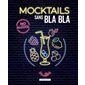 Mocktails sans blabla