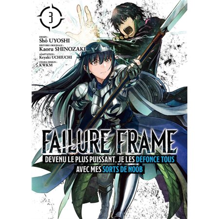 Failure frame, Vol. 3