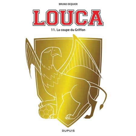 La coupe du Griffon, Louca, 11