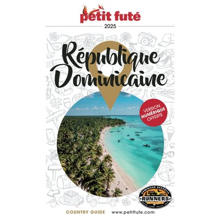 République dominicaine : 2025, Petit futé. Country guide