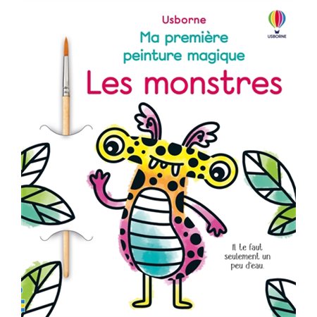 Les monstres : Ma première peinture magique