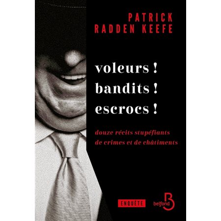 Voleurs ! Bandits ! Escrocs !