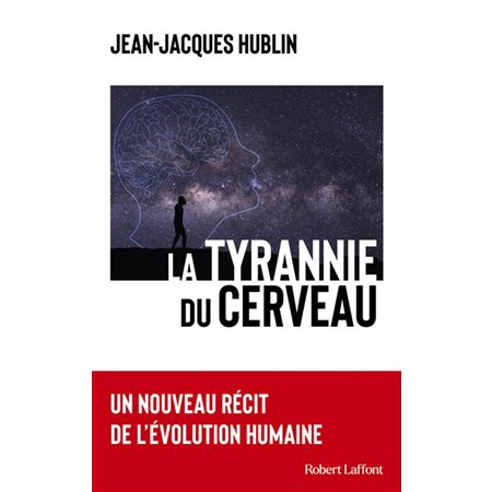 La tyrannie du cerveau