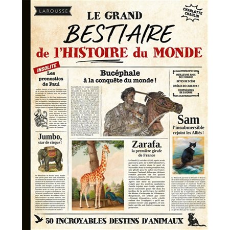 Le grand bestiaire de l'histoire du monde