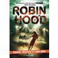 Evasion, mégateuf et hors-bord, Robin Hood, 7