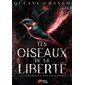 Les oiseaux de la liberté vol.1 L'hirondelle aux yeux noirs