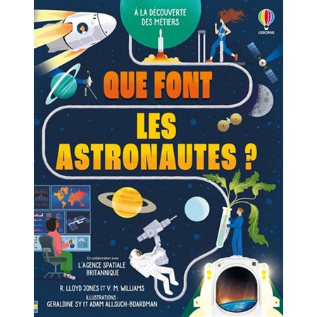 Que font les astronautes ?