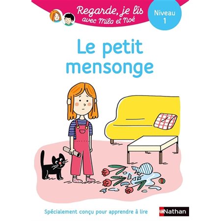 Le petit mensonge, niveau 1,Regarde, je lis !