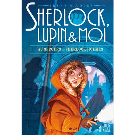 Au secours de Sherlock Holmes, Sherlock, Lupin & moi, 18