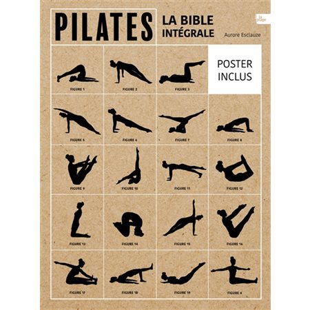 Pilates : la bible intégrale