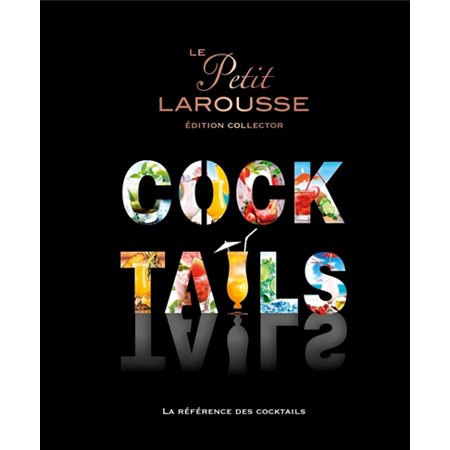 Le petit Larousse des cocktails, Petit Larousse de