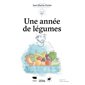 Une année de légumes, Les guides du jardinier-maraîcher