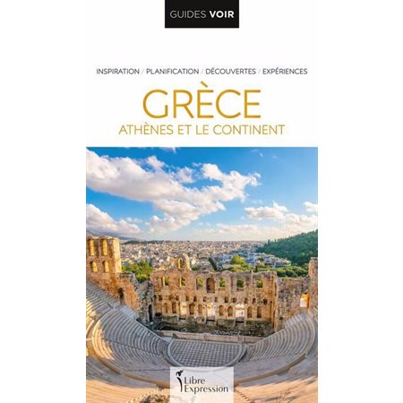 Grèce : Athènes et le continent, Guides Voir