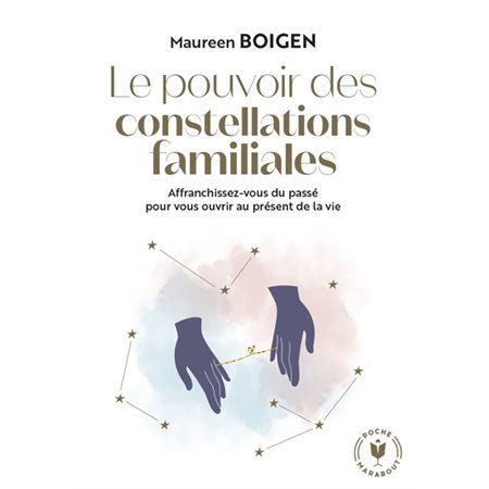 Le pouvoir des constellations familiales