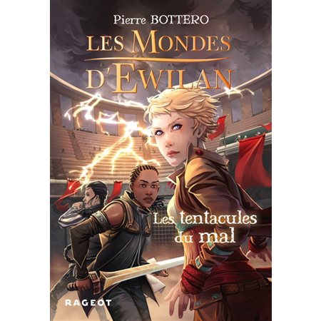 Les tentacules du mal,  les mondes de,Ewilan tome 3