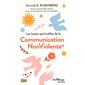 Les bases spirituelles de la communication non violente