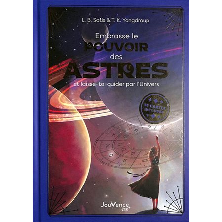 Embrasse le pouvoir des astres : et laisse-toi guider par l'Univers, Jouvence éso