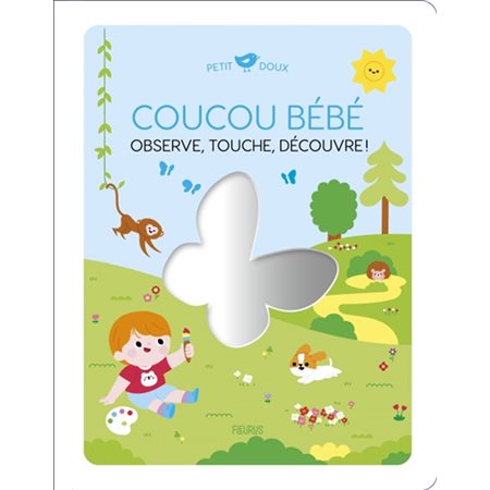 Coucou bébé : observe, touche, découvre !