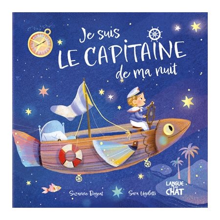 Je suis le capitaine de ma nuit