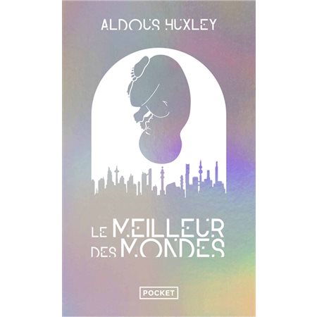 Le meilleur des mondes