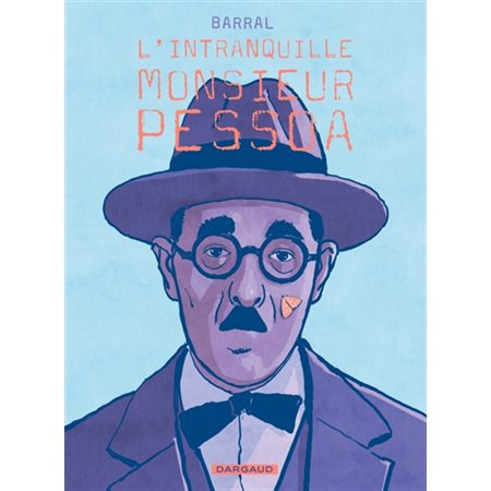 L'intranquille monsieur Pessoa