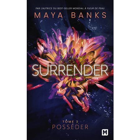 Posséder, Surrender 3