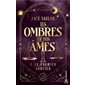 Les ombres de nos âmes, Vol. 1