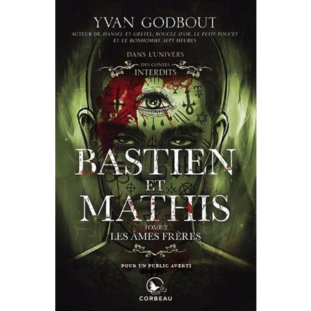 Les âmes frères, Bastien et Mathis, 2