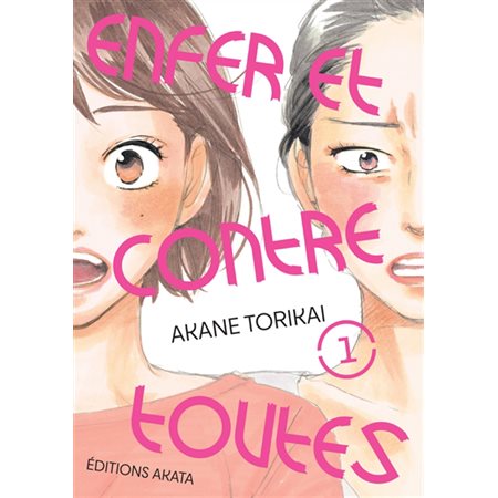 Enfer et contre toutes, Vol. 1