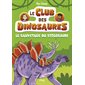 Le sauvetage du stégosaure, Le club des dinosaures, 3 (9-12 ANS)