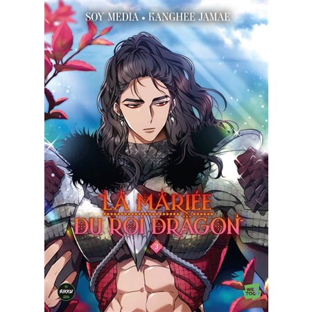 La mariée du roi dragon, Vol. 3