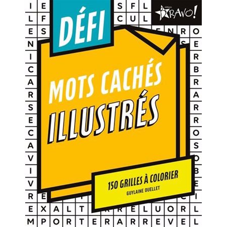 Défi - Mots caches illustrés : 150 grilles à colorier, Défi