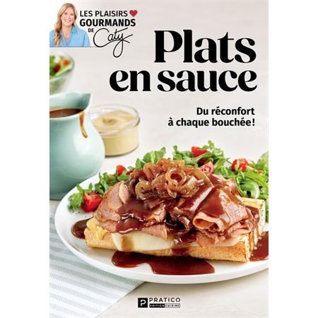 Plats en sauce : Du réconfort à chaque bouchée!