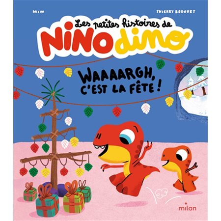 Waaaargh, c'est la fête !, Les petites histoires de Nino dino