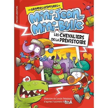 Les chevaliers de la préhistoire, Les grandes aventures de Mini-Jean et Mini-Bulle