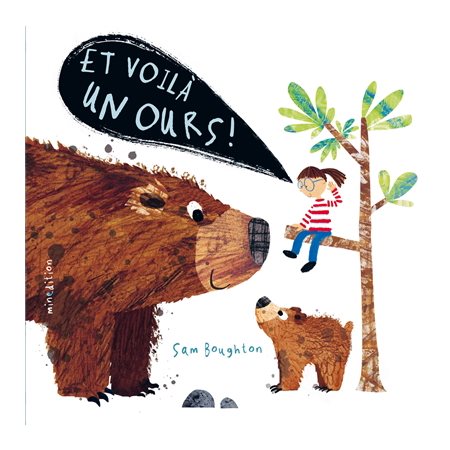 Et voilà un ours !, Un livre à volets Minedition