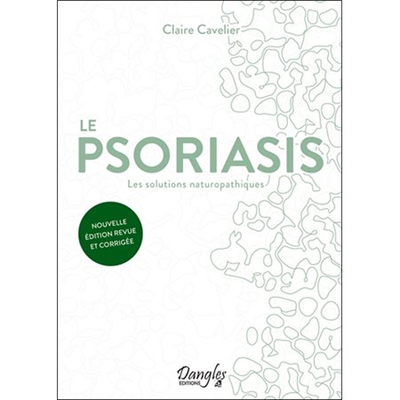 Le psoriasis : les solutions naturopathiques