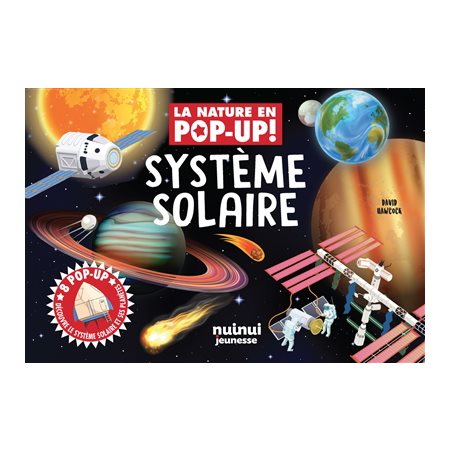 Système solaire, La nature en pop-up !