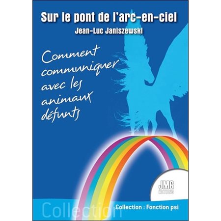 Sur le pont de l'arc-en-ciel ou Comment communiquer avec les animaux défunts, Fonction psi