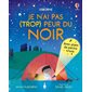 Je n'ai pas (trop) peur du noir