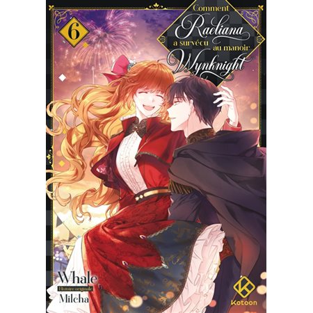 Comment Raeliana a survécu au manoir Wynknight, Vol. 6