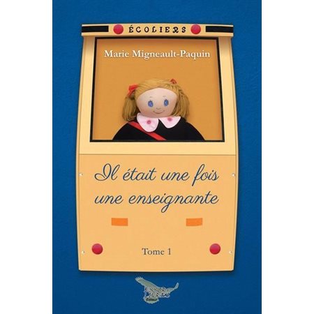 Il était une fois une enseignante, tome 1