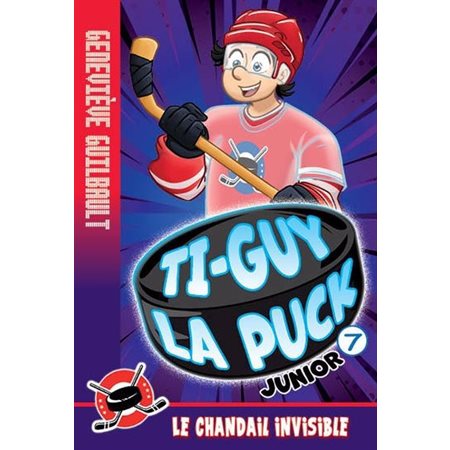 Le chandail invisible, Ti-Guy la puck junior, 7