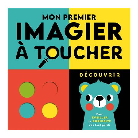 Mon premier imagier à toucher : découvrir