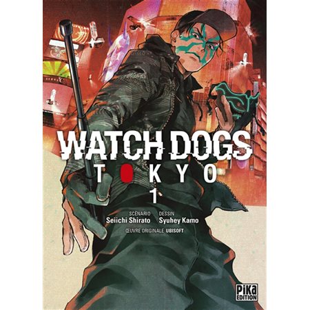 Watch dogs Tokyo, Vol. 1, Watch dogs Tokyo, 1